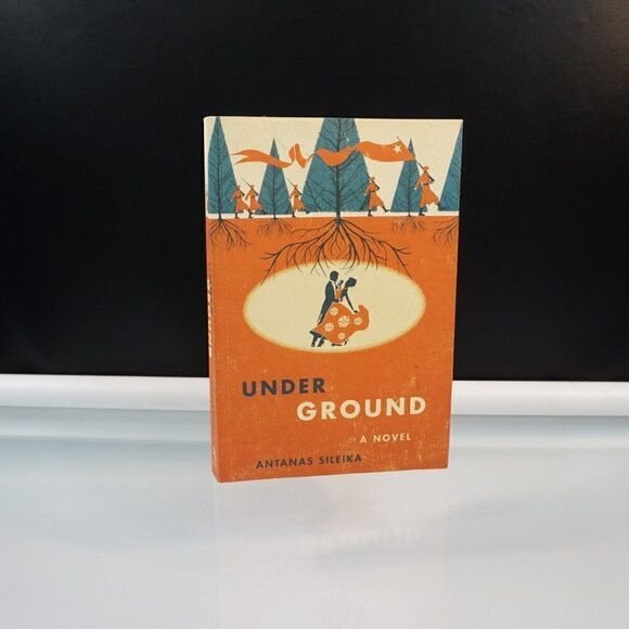 UNDERGROUND A Novel By Antanas Sileika Author Signed 2011 Paperback Canada - Picture 1 of 6